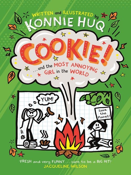 Title details for Cookie and the Most Annoying Girl in the World by Konnie Huq - Wait list